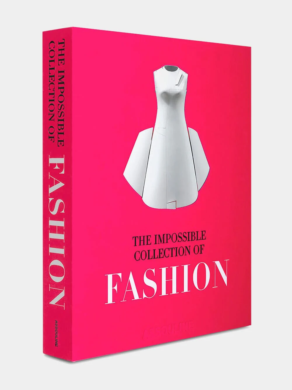 The Impossible Collection of Fashion
