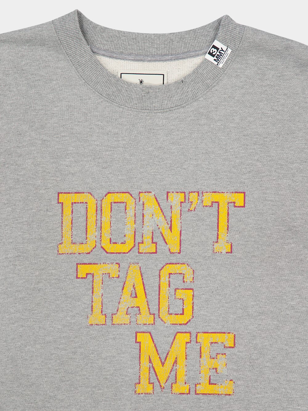 Grey Don’t Tag Me Printed Sweatshirt - Image 3